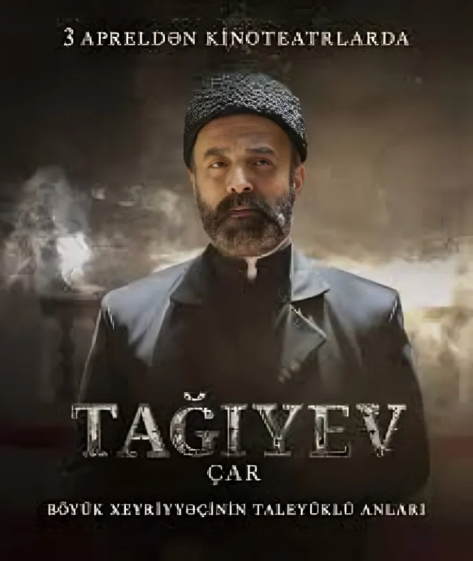Tağıyev Çar – Azərbaycanın Tarixi Dramın Zirvəsi
